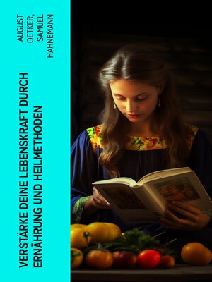 cover image of Verstärke deine Lebenskraft durch Ernährung und Heilmethoden